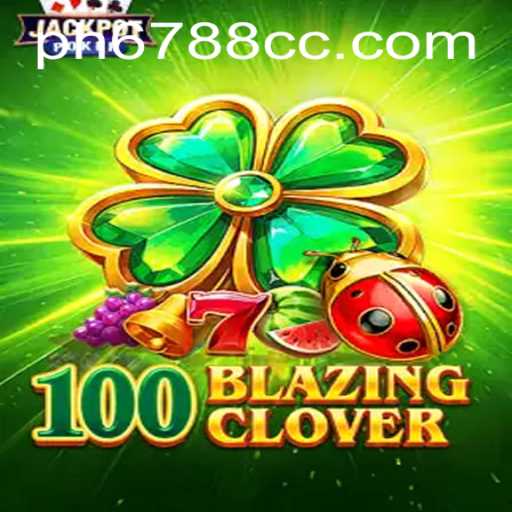 Unraveling the Exciting World of 100BlazingClover: A Fascinating New Game